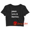 Peace Love Beatbox Crop Top Shirt