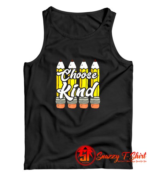 Pencil Choose Kind Tank Top