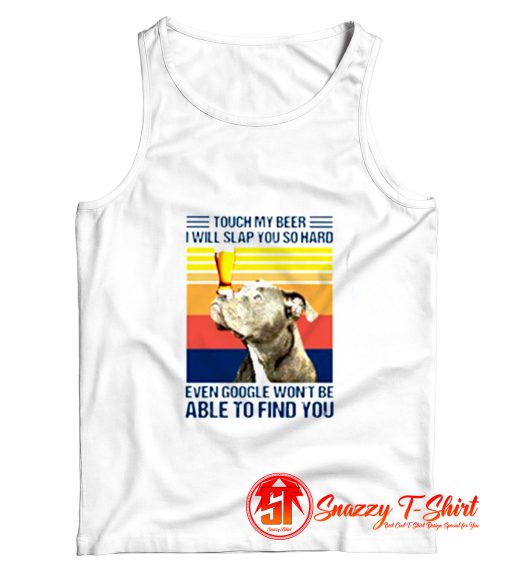 Pitbull Touch my beer Tank Top