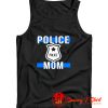 Police Mom Lovers Tank Top