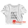 Pop the Cham Pagne Crop Top Shirt