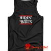 President Hidin From Biden Tank Top