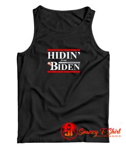 President Hidin From Biden Tank Top