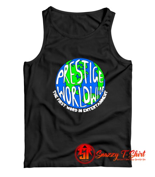 Prestige worldwide the first word in entertainment Tank Top