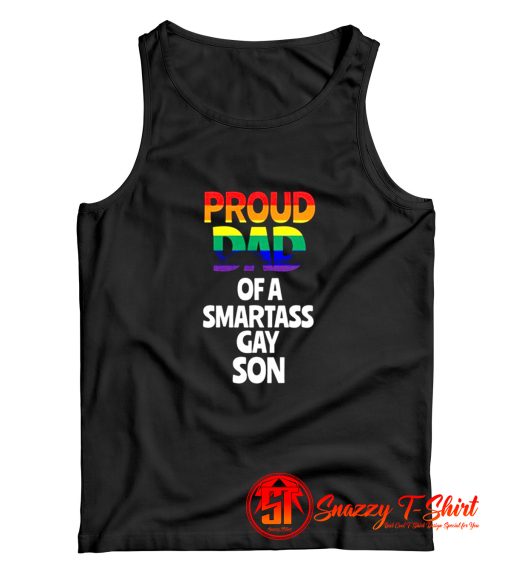 Proud Dad of A Smartass Son Tank Top