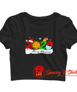 Quarantine Christmas Merry Christmas 2020 Crop Top Shirt