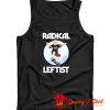 Radical Leftist Skateboard Funny Democrat President Tank Top