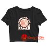 Ramen Japanese Noodles Crop Top Shirt