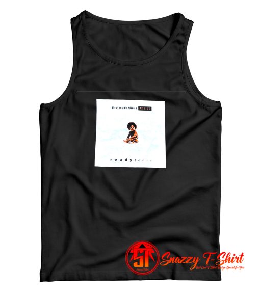 Ready to Die Tank Top