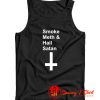 Reality Glitch Smoke Meth Hail Satan Tank Top