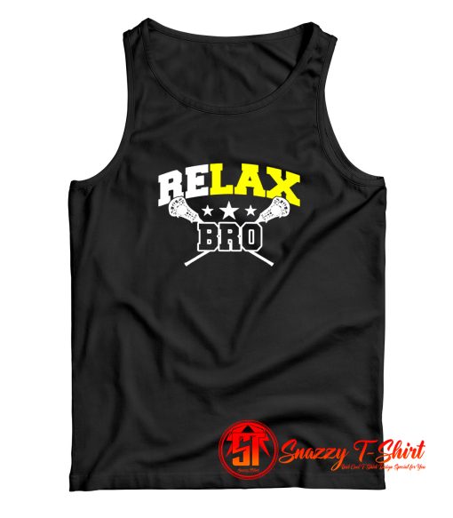 Relax Bro Tank Top