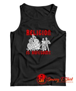 Religion Is Awesome Tank Top