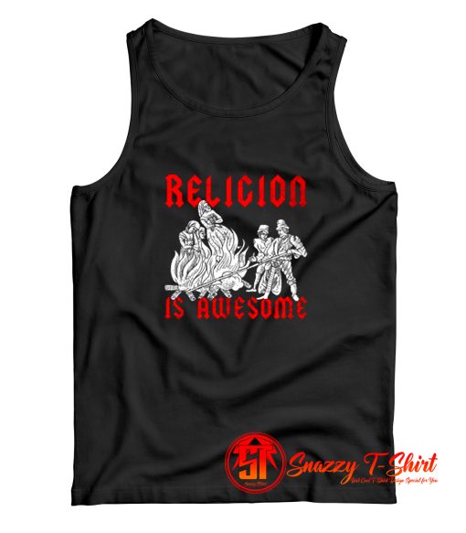 Religion Is Awesome Tank Top