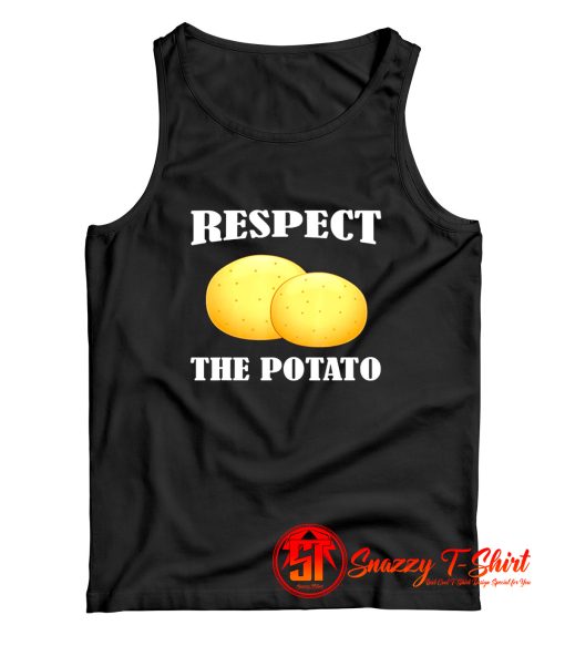 Respect The Potato Tank Top