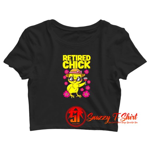 Retired Chick Crop Top Shirt