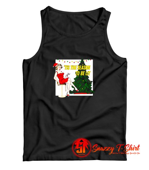 Retro Christmas Tis The Season To Be Lit Tank Top