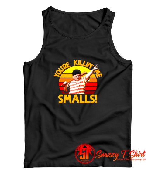 Retro Youre Killin Me Smalls Tank Top