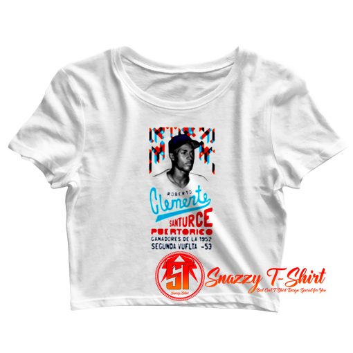 Roberto Clemente Santurce Puertorico Crop Top Shirt