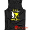 Rock Paper Scissors Headkick Win Tank Top