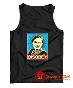 Rosa Parks Rosa Parks Disobey Tank Top