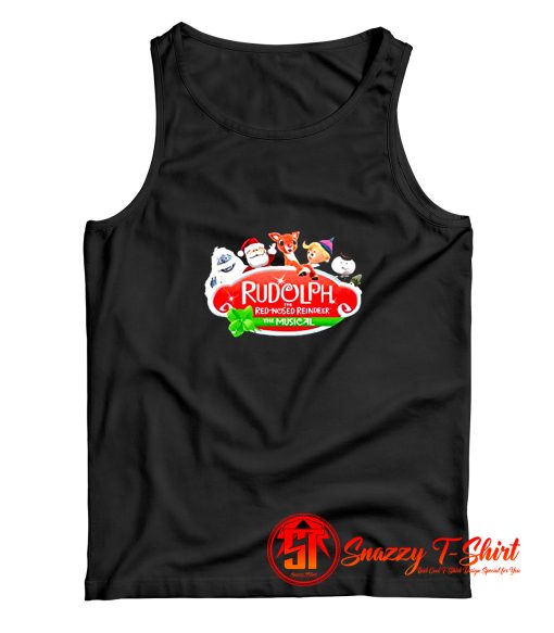 Rudolph The Red Nosed The Musical Tank Top