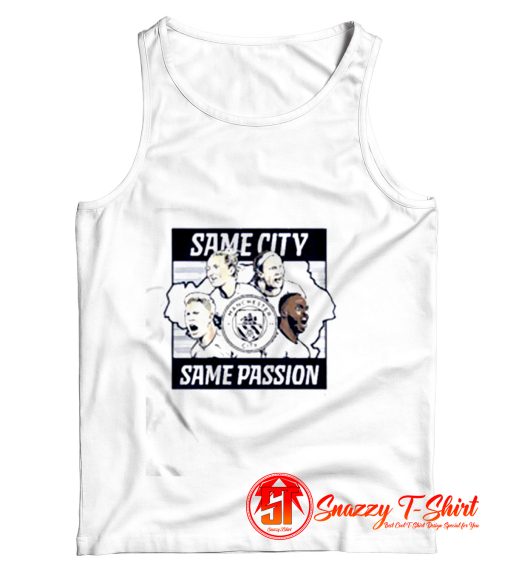 Same city same passion Tank Top