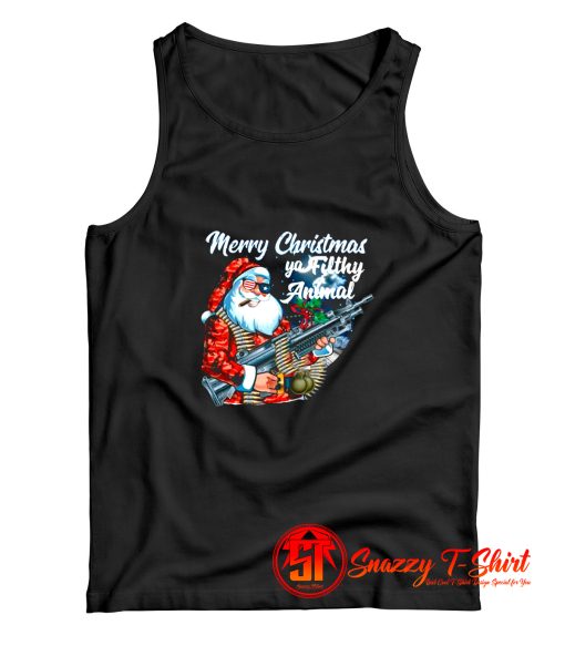 Santa Claus Merry Christmas ya filthy animal Tank Top