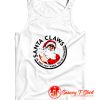 Santa Claws He Sees you When youre Drinking Tank Top