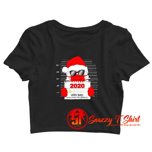 Santa Face Mask 2020 One Star Very Bad Crop Top Shirt