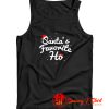 Santa Favorite Ho Tank Top