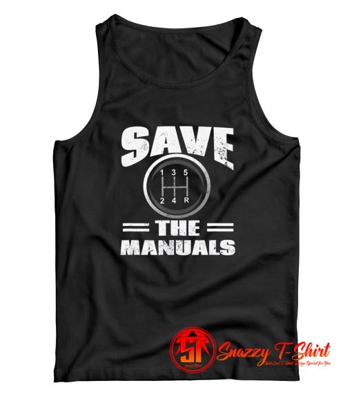 Save The Manuals Tank Top