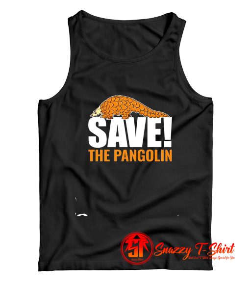 Save The Pangolin Tank Top