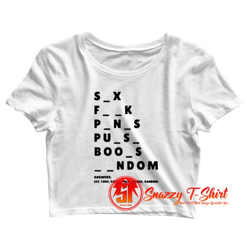 Sayings Unisex Crop Top Shirt