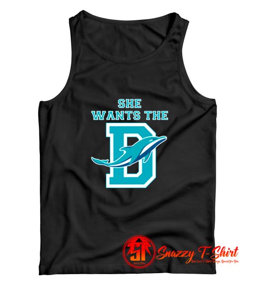 She Wants The D Miami Football Fan Tank Top