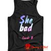 She bad Cardi B Tank Top