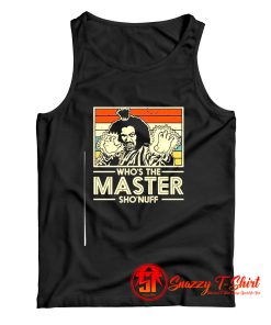 Shonuff The Last Dragon Whos The Master Tank Top