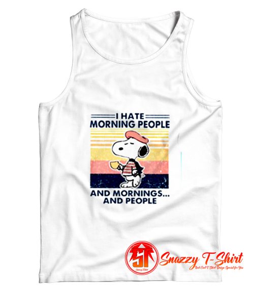 Snoopy I hate morning people Tank Top