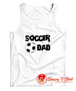 Soccer Dad Funny Humor Comedy Tank Top