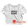 Socially Distant Crop Top Shirt