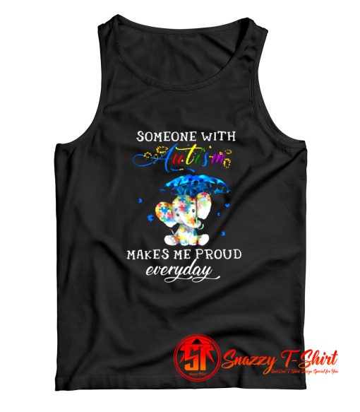 Someone With Autism Tank Top