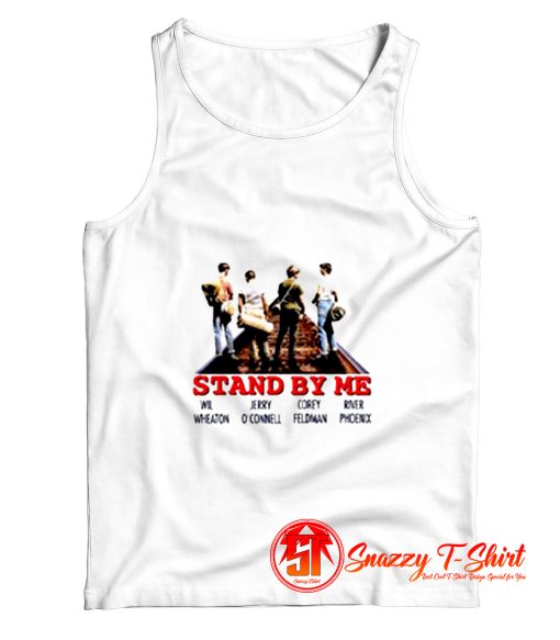 Stand By Me Classic Comedy Tank Top