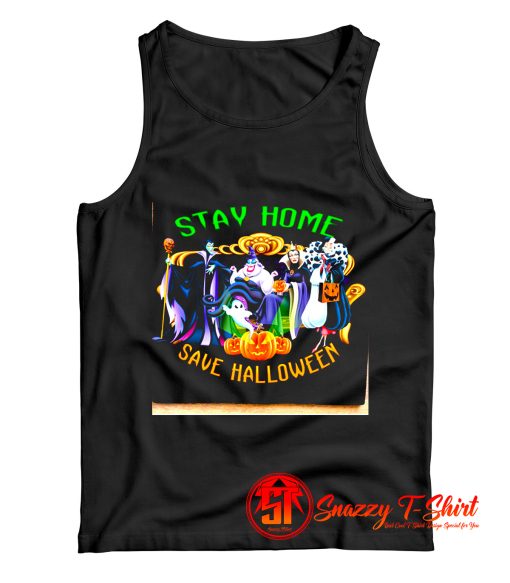 Stay Home Save Halloween Disney Tank Top