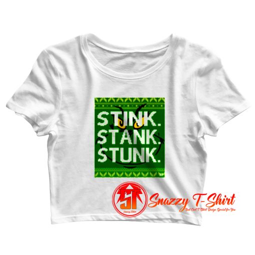 Stink. Stank. Stunk Crop Top Shirt