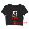 Stolen Land Crop Top Shirt