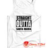 Straight Outta Santa Maria Tank Top