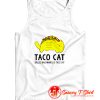 Taco Cat Spelled Backwards Is Toca Cat Tank Top