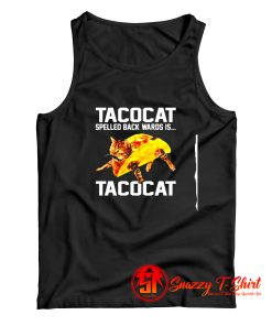 Tacocat spelled backwards is Tacocat Tank Top