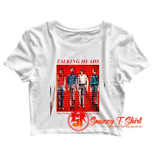 Talking Heads More songs about buildings and food Crop Top Shirt