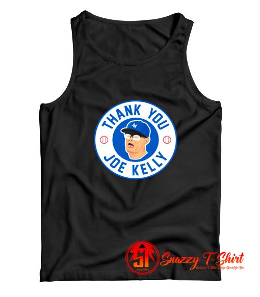 Thank You Joe Kelly Awesome Tank Top