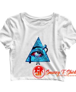 The All Seeing Eye Illuminati Illuminaten Nwo New World Order Fun Funny Cute Fun Crop Top Shirt